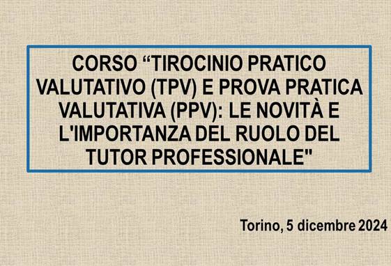 Course Image Tirocinio Pratico Valutativo (Tpv) E Prova Pratica Valutativa (Ppv): Le Novità E L'importanza Del Ruolo Del Tutor Professionale